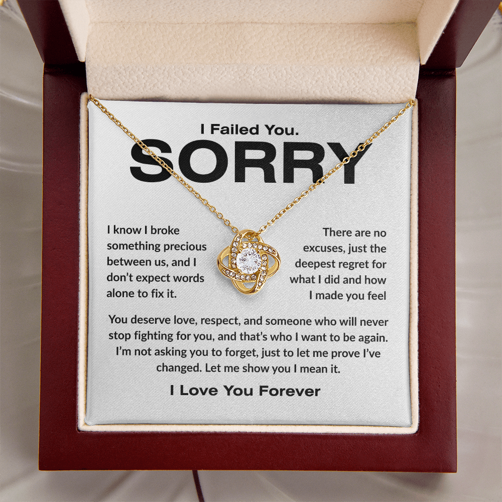 Apology Gift For Her - I Failed You. Sorry - Love knot Necklace