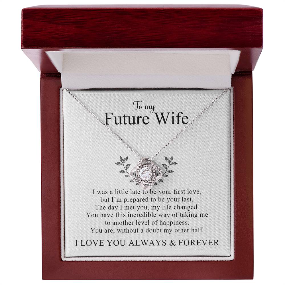To My Future Wife | I Love You Always and Forever