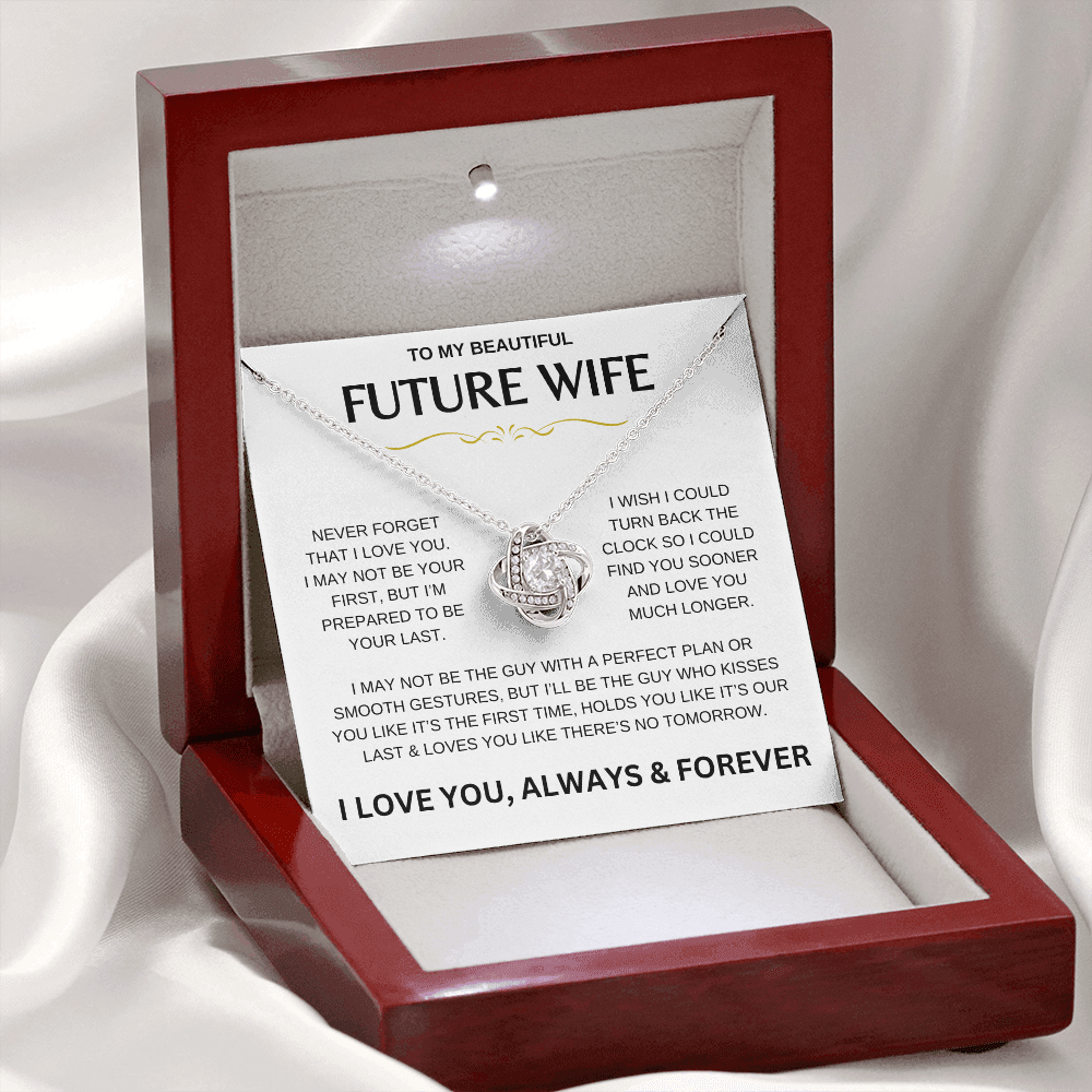 To My Beautiful Future Wife | Never Forget | Love Knot Necklace