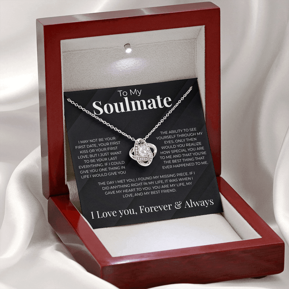 (Almost Gone) To My Soulmate| First Date | Love Knot Necklace