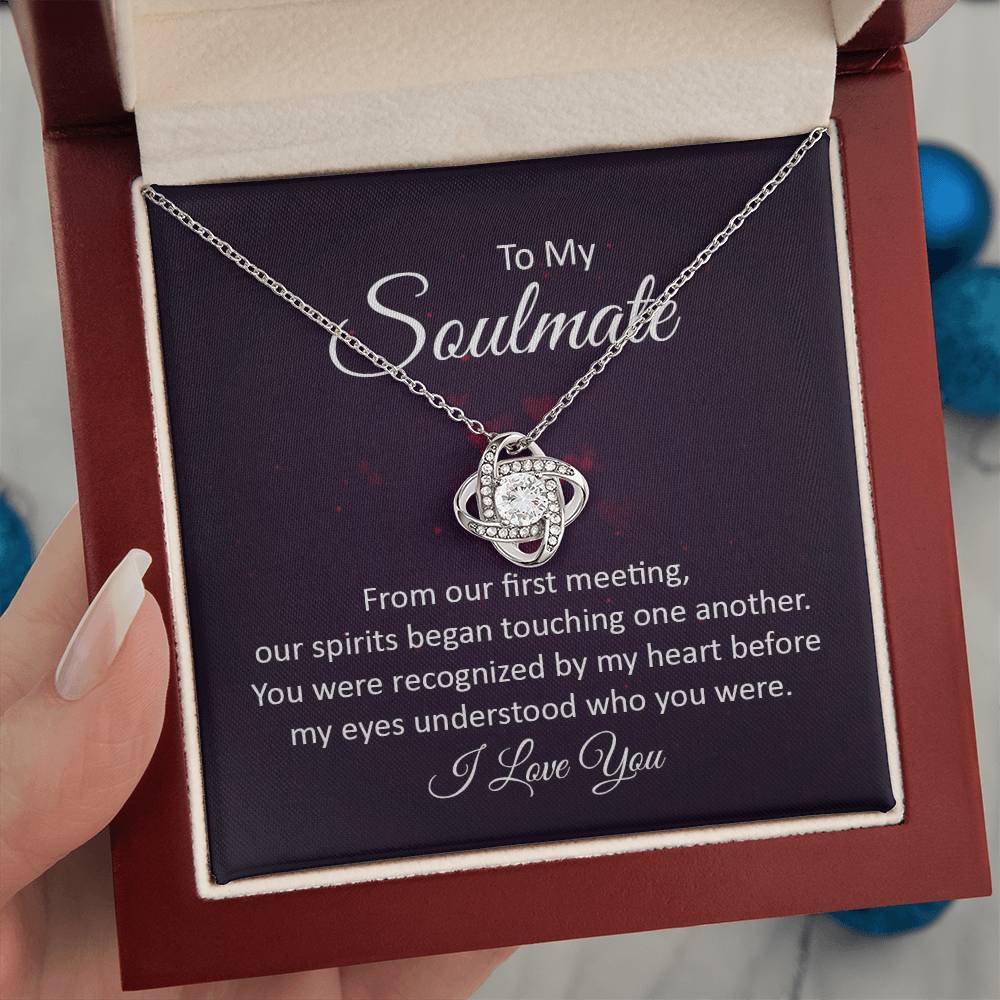 To My Soulmate Recognized Heart Love Knot