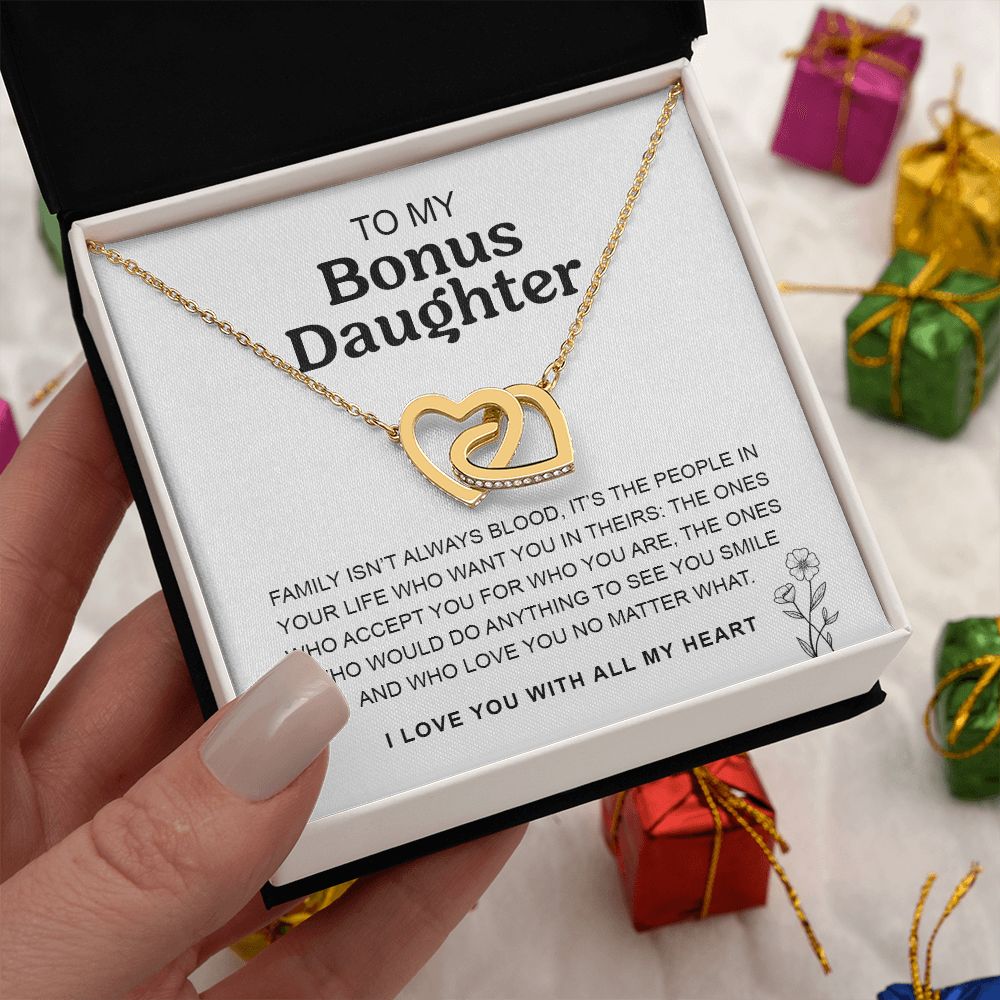 To My Bonus Daughter | Family Isn't Always Blood