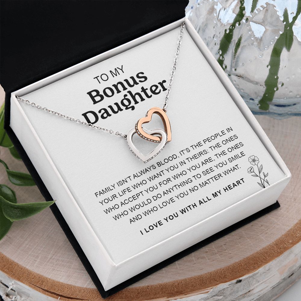 To My Bonus Daughter | Family Isn't Always Blood