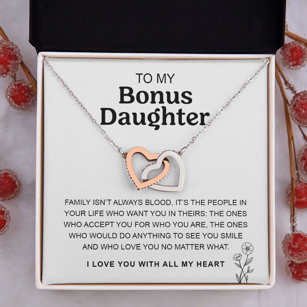 To My Bonus Daughter | Family Isn't Always Blood