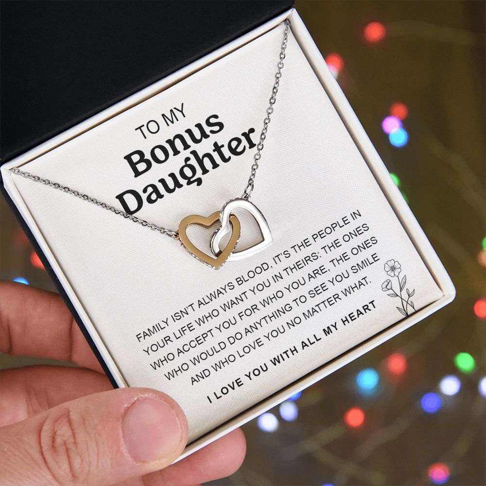 To My Bonus Daughter | Family Isn't Always Blood