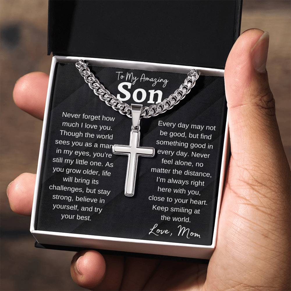 To My Amazing Son | Stay Strong | Cuban Chain With Artisan Cross Necklace
