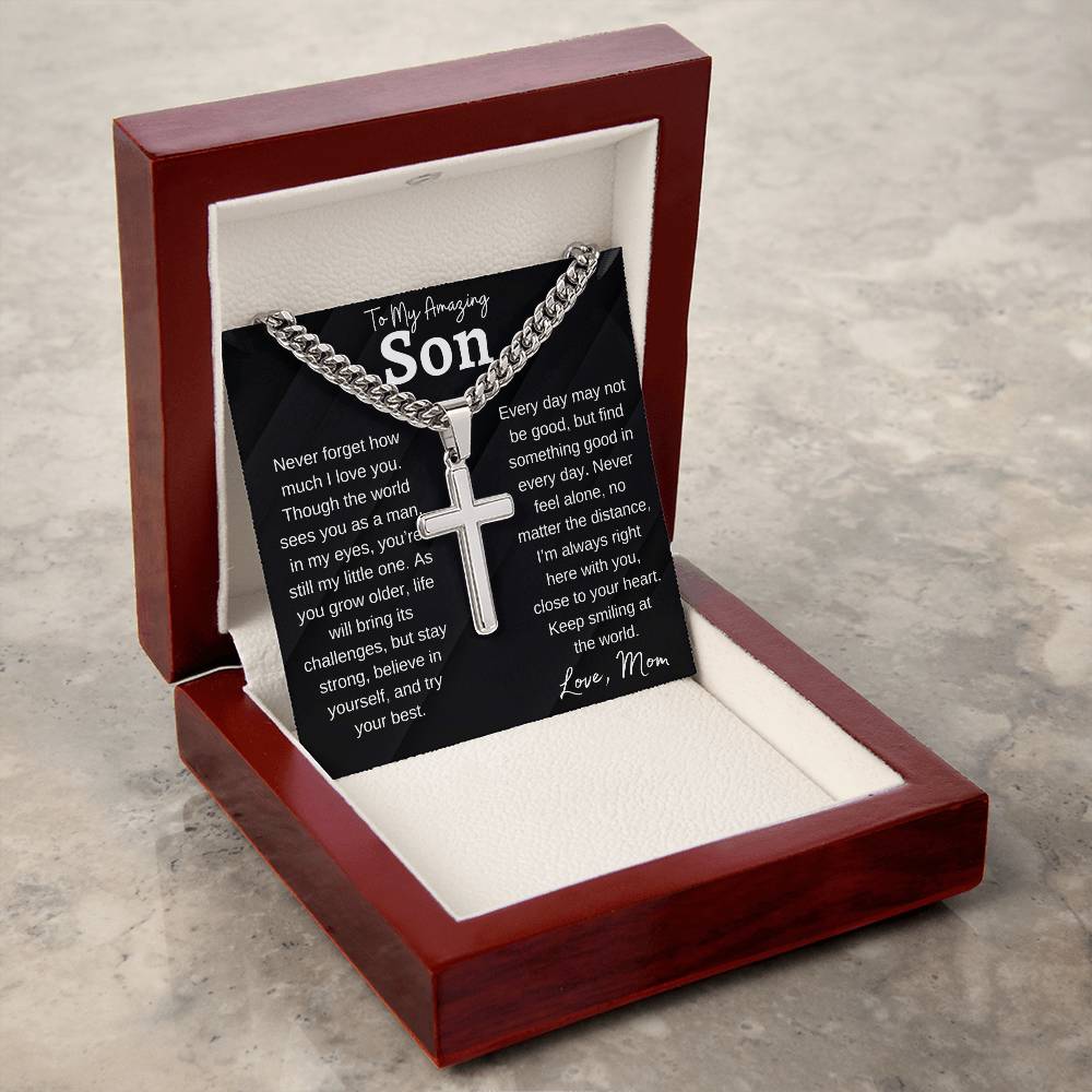 To My Amazing Son | Stay Strong | Cuban Chain With Artisan Cross Necklace