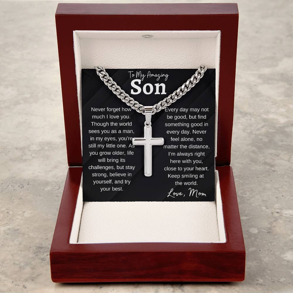 To My Amazing Son | Stay Strong | Cuban Chain With Artisan Cross Necklace