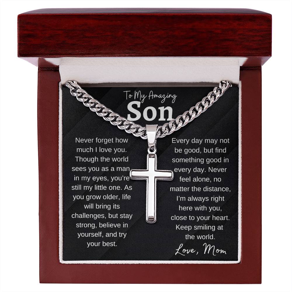 To My Amazing Son | Stay Strong | Cuban Chain With Artisan Cross Necklace