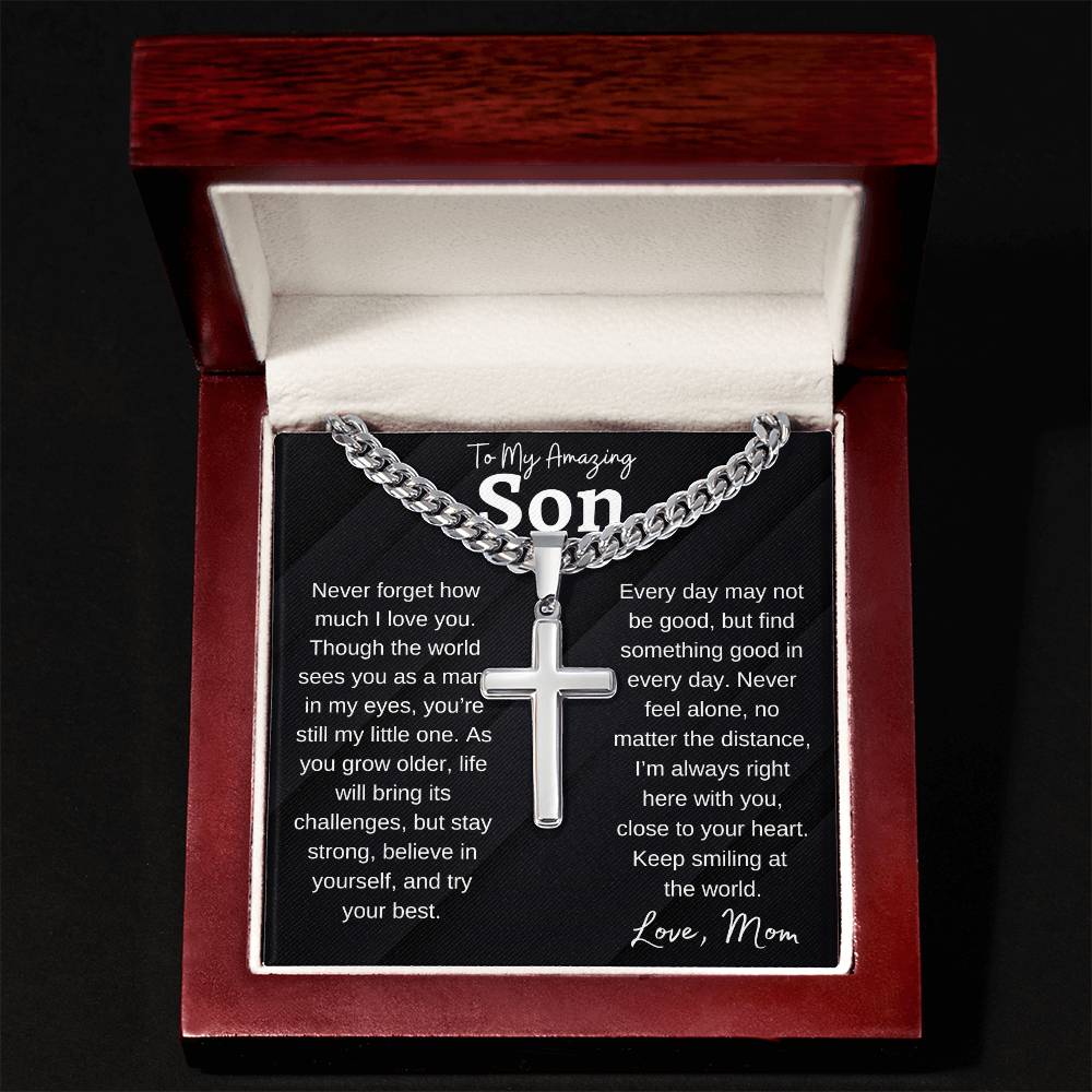 To My Amazing Son | Stay Strong | Cuban Chain With Artisan Cross Necklace