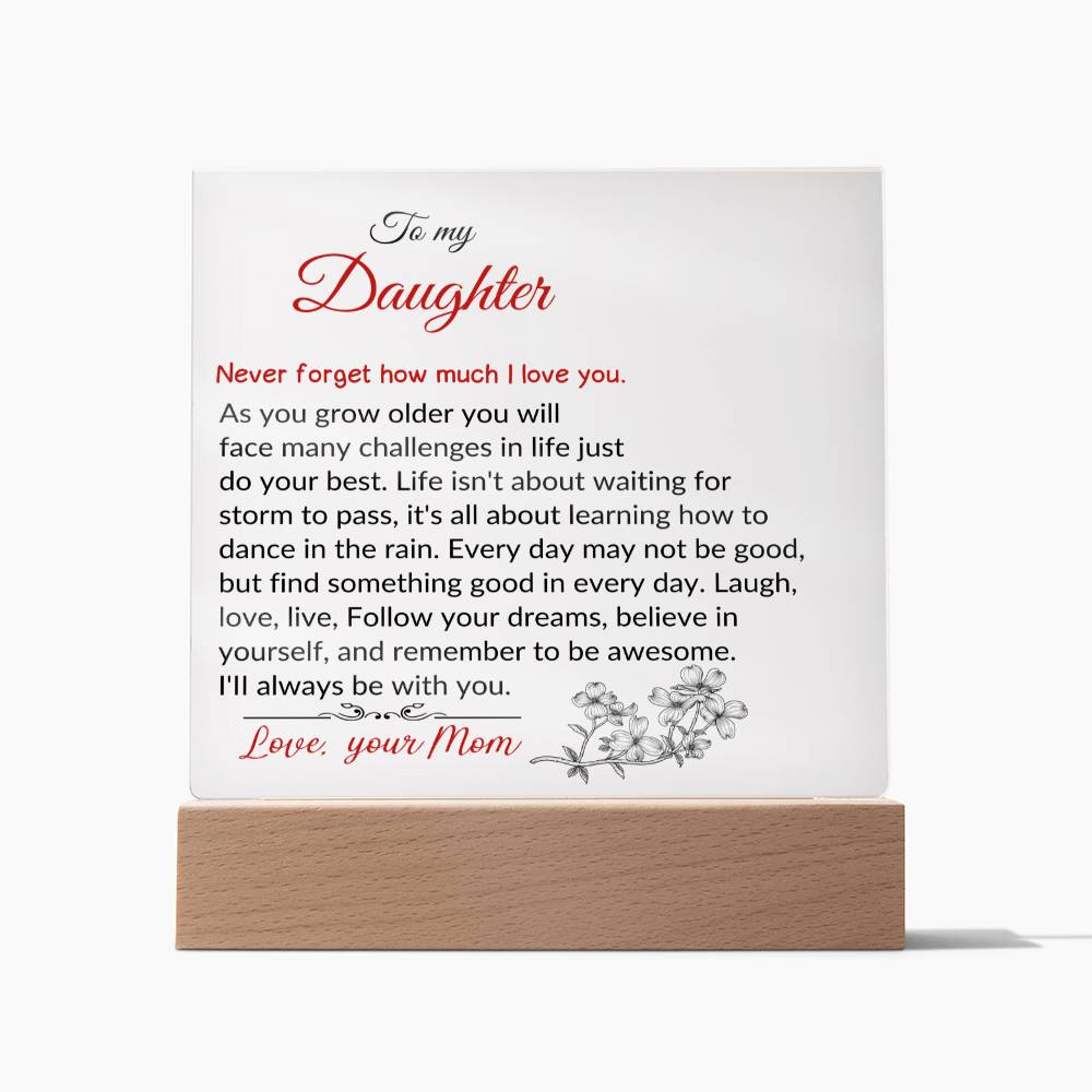 To My Daughter | As You Grow Older | Square Acrylic Plaque