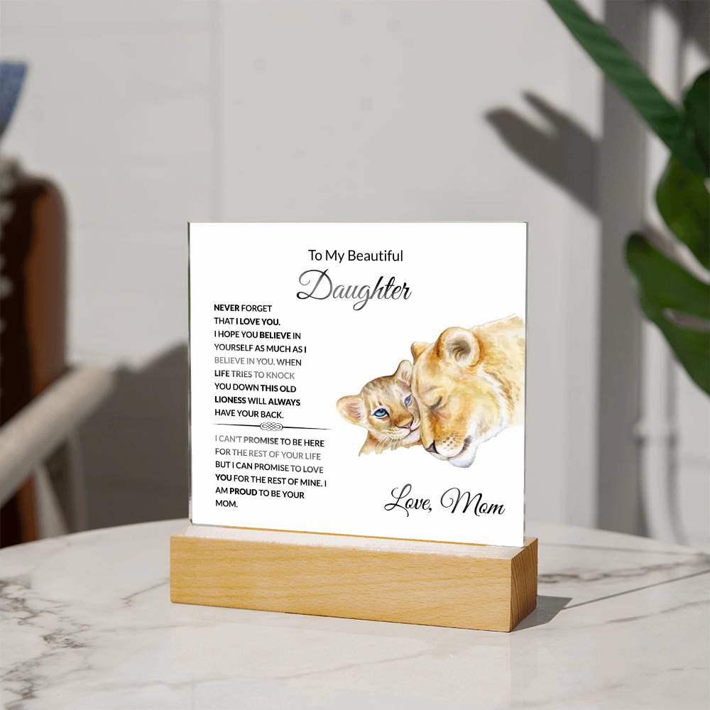 To My Beautiful Daughter | I Am Proud to Be Your Mom | Square Acrylic Plaque