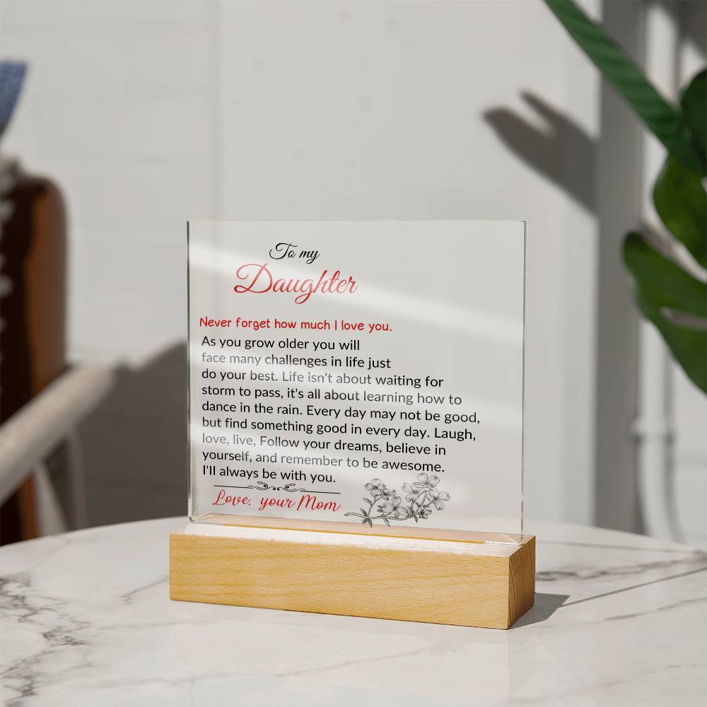 To My Daughter | As You Grow Older | Square Acrylic Plaque