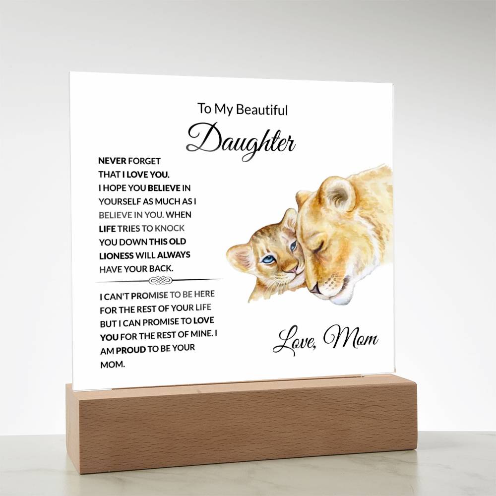 To My Beautiful Daughter | I Am Proud to Be Your Mom | Square Acrylic Plaque