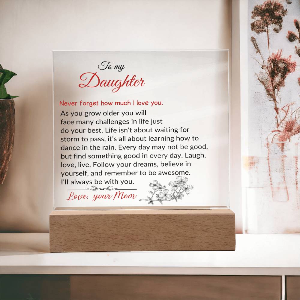 To My Daughter | As You Grow Older | Square Acrylic Plaque