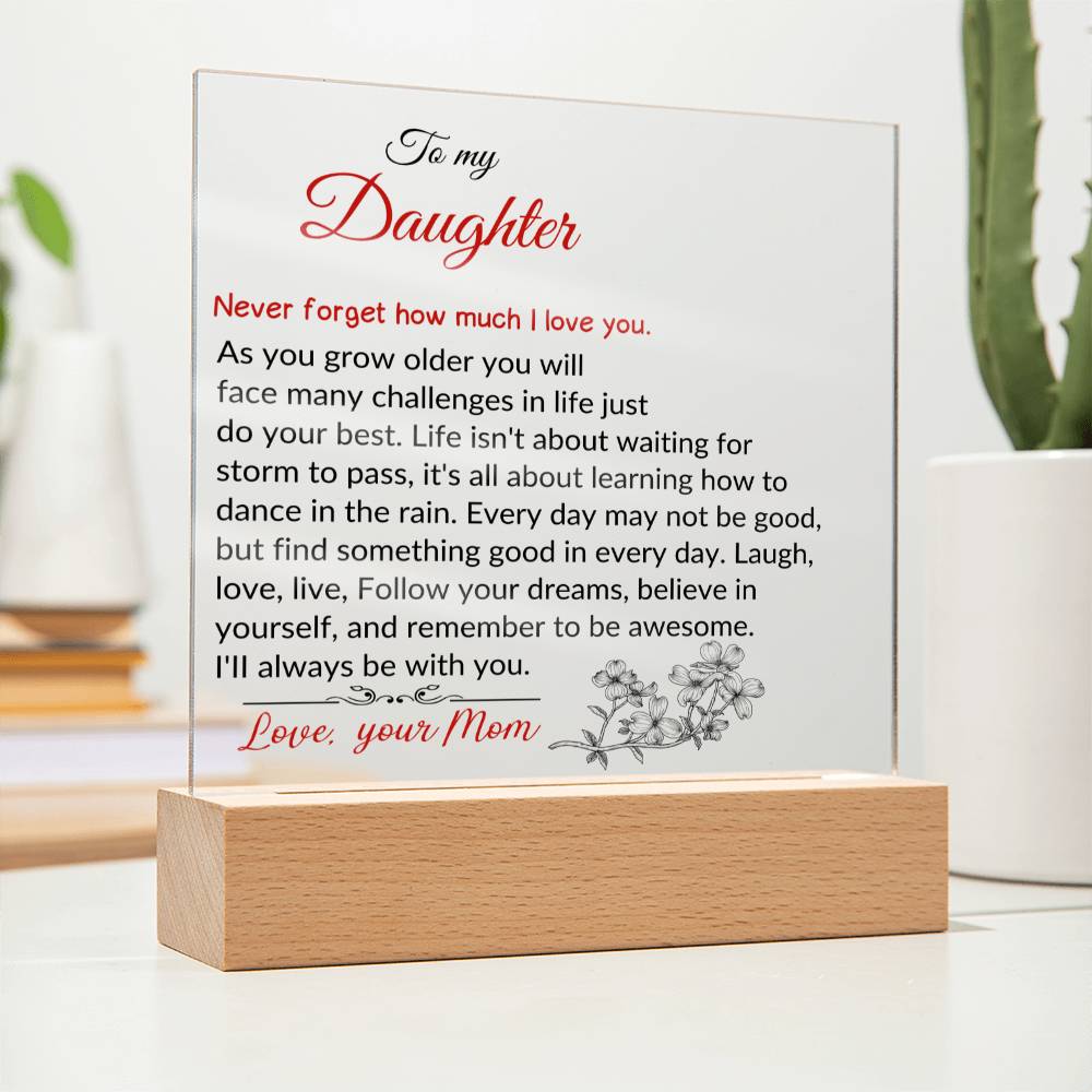 To My Daughter | As You Grow Older | Square Acrylic Plaque