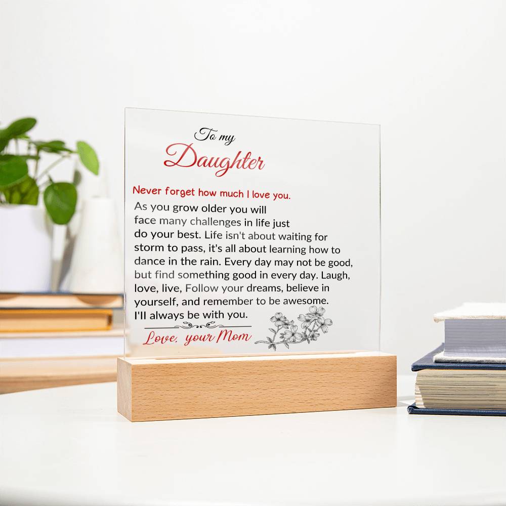 To My Daughter | As You Grow Older | Square Acrylic Plaque