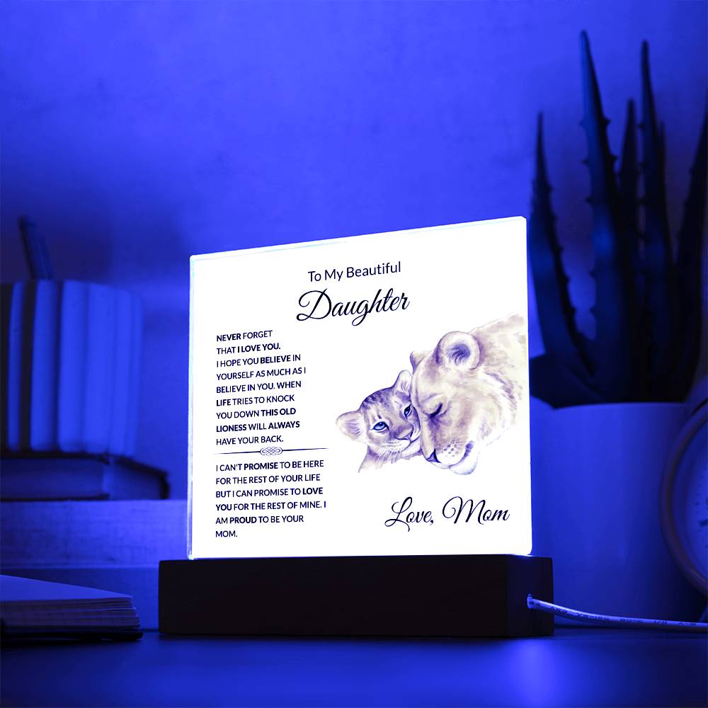 To My Beautiful Daughter | I Am Proud to Be Your Mom | Square Acrylic Plaque