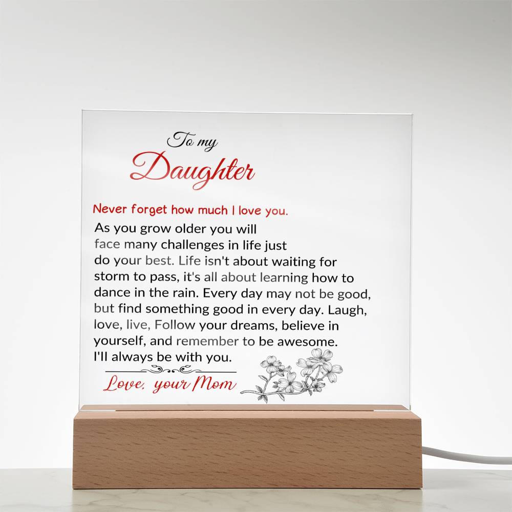 To My Daughter | As You Grow Older | Square Acrylic Plaque
