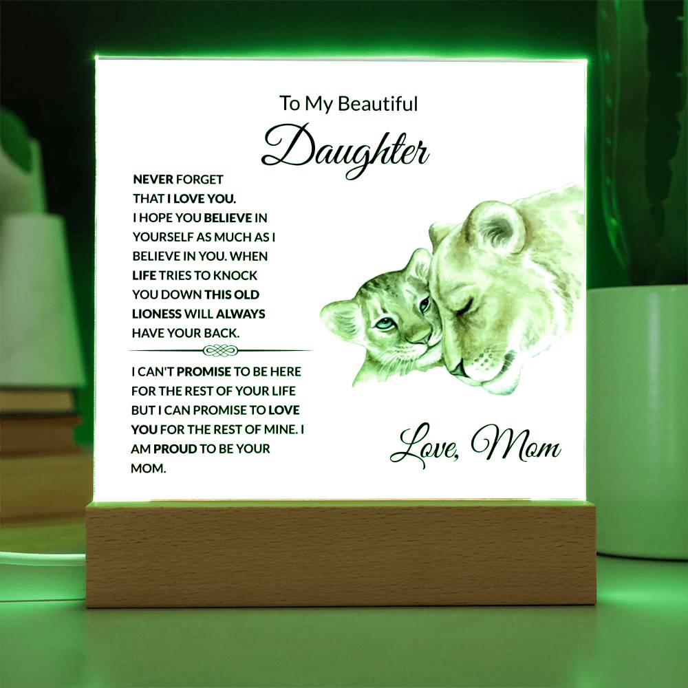 To My Beautiful Daughter | I Am Proud to Be Your Mom | Square Acrylic Plaque