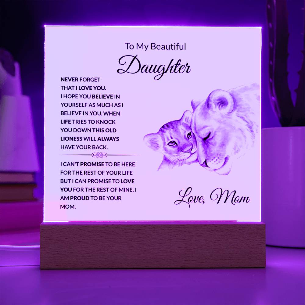 To My Beautiful Daughter | I Am Proud to Be Your Mom | Square Acrylic Plaque