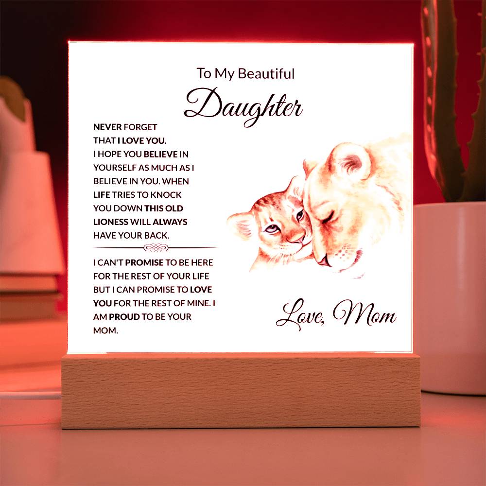To My Beautiful Daughter | I Am Proud to Be Your Mom | Square Acrylic Plaque