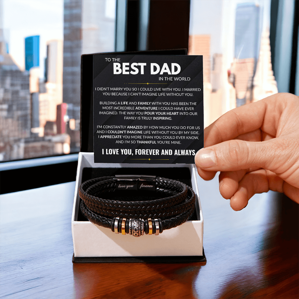 Best Dad In The World- Love You Forever Bracelet