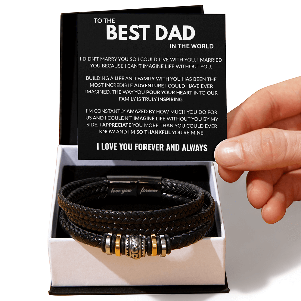 Best Dad In The World – Love You Forever Timeless Bracelet