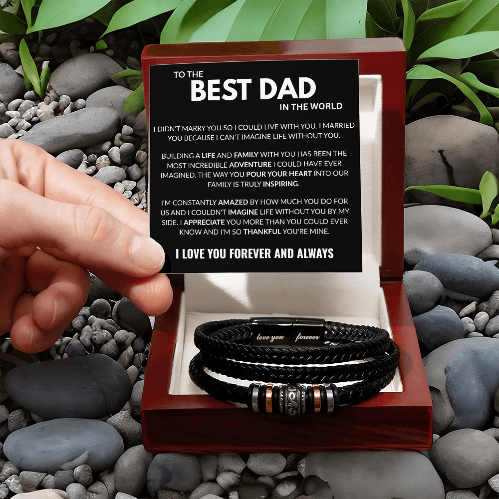 Best Dad In The World – Love You Forever Timeless Bracelet