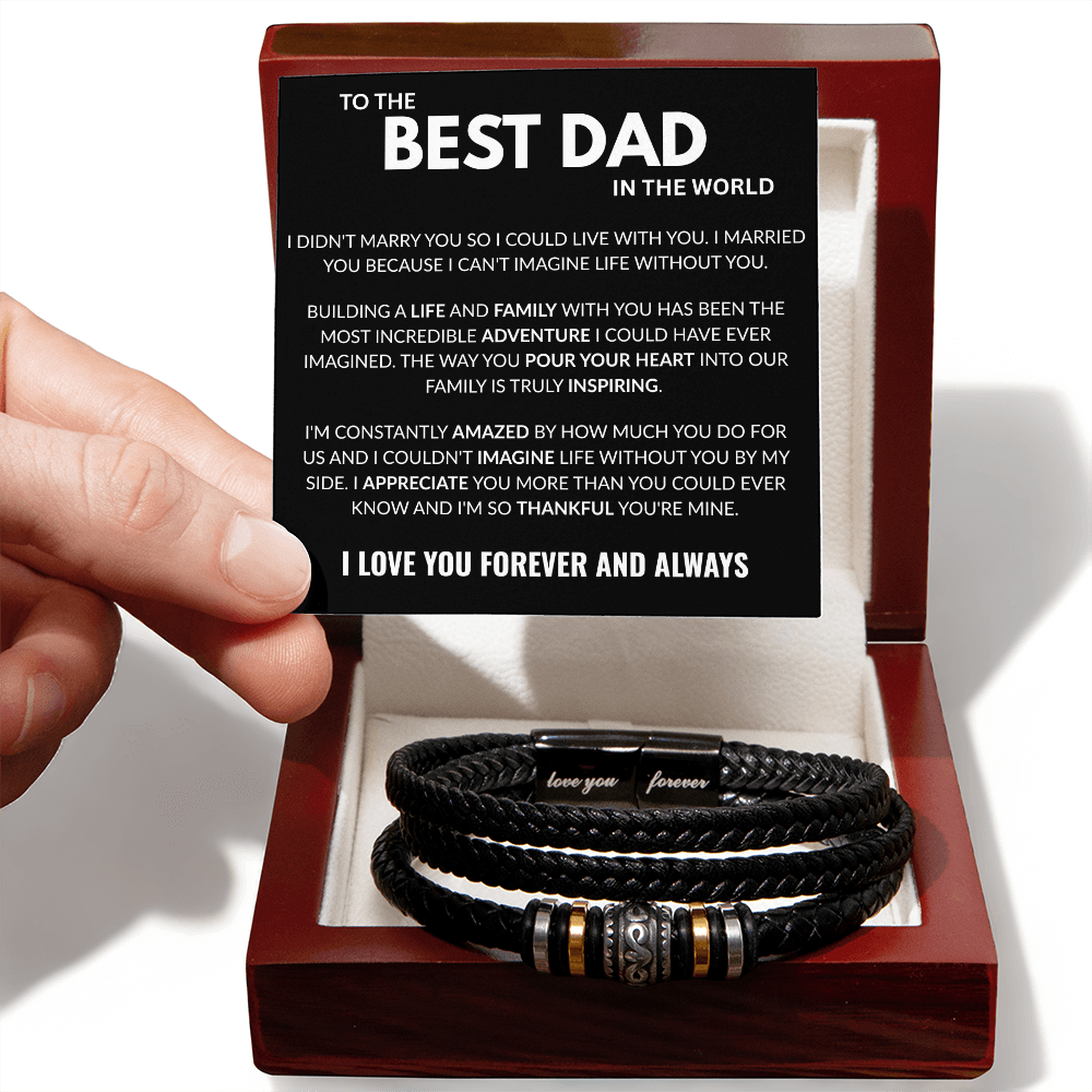 Best Dad In The World – Love You Forever Timeless Bracelet
