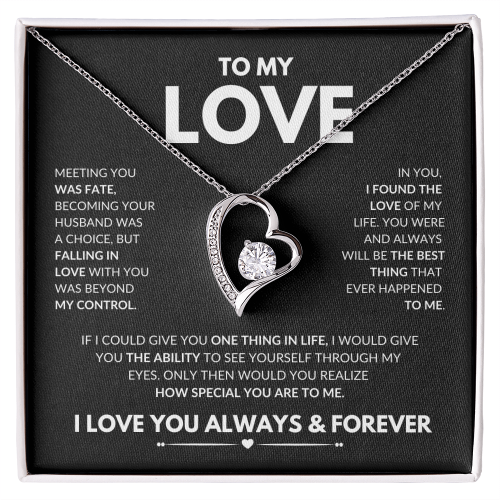 To My Love Necklace - Gift for Wife / Girlfriend / Fianceé