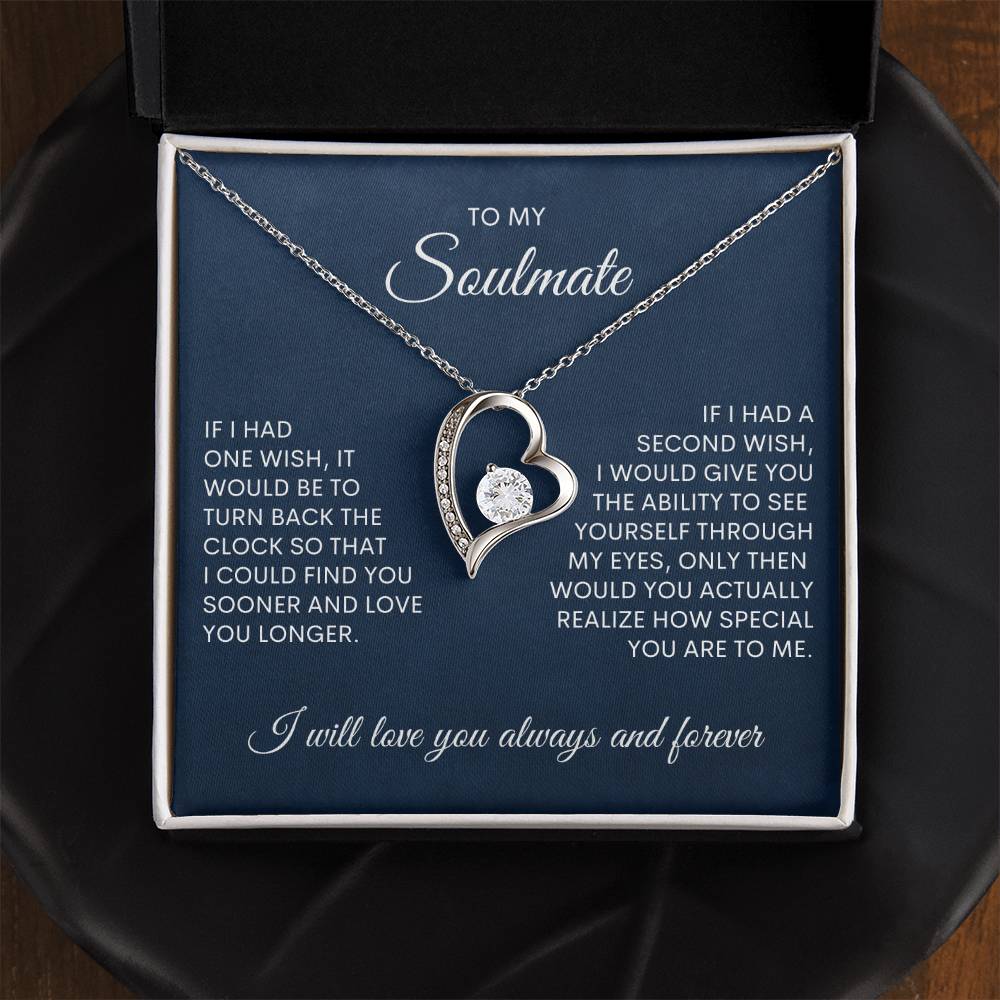 To My Soulmate | If I Had One Wish