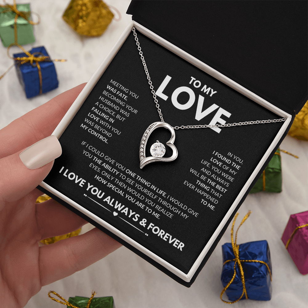 To My Love Necklace - Gift for Wife / Girlfriend / Fianceé