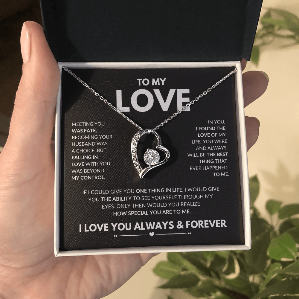 To My Love Necklace - Gift for Wife / Girlfriend / Fianceé