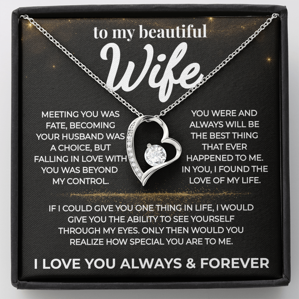 (Almost Gone) To My Beautiful Wife-Love of My Life- Forever Love Necklace