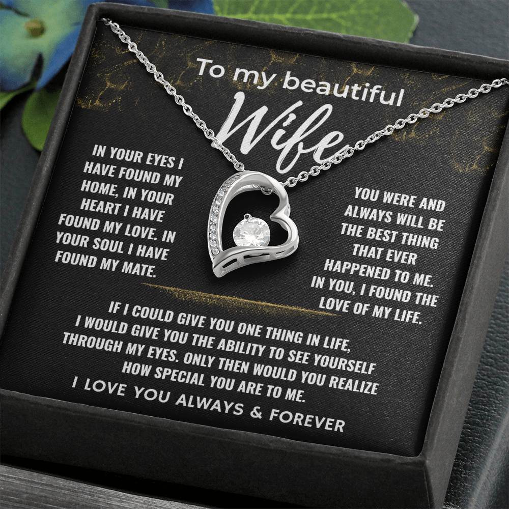 To My Beautiful Wife - You're The Love Of My Life - Forever Love Necklace
