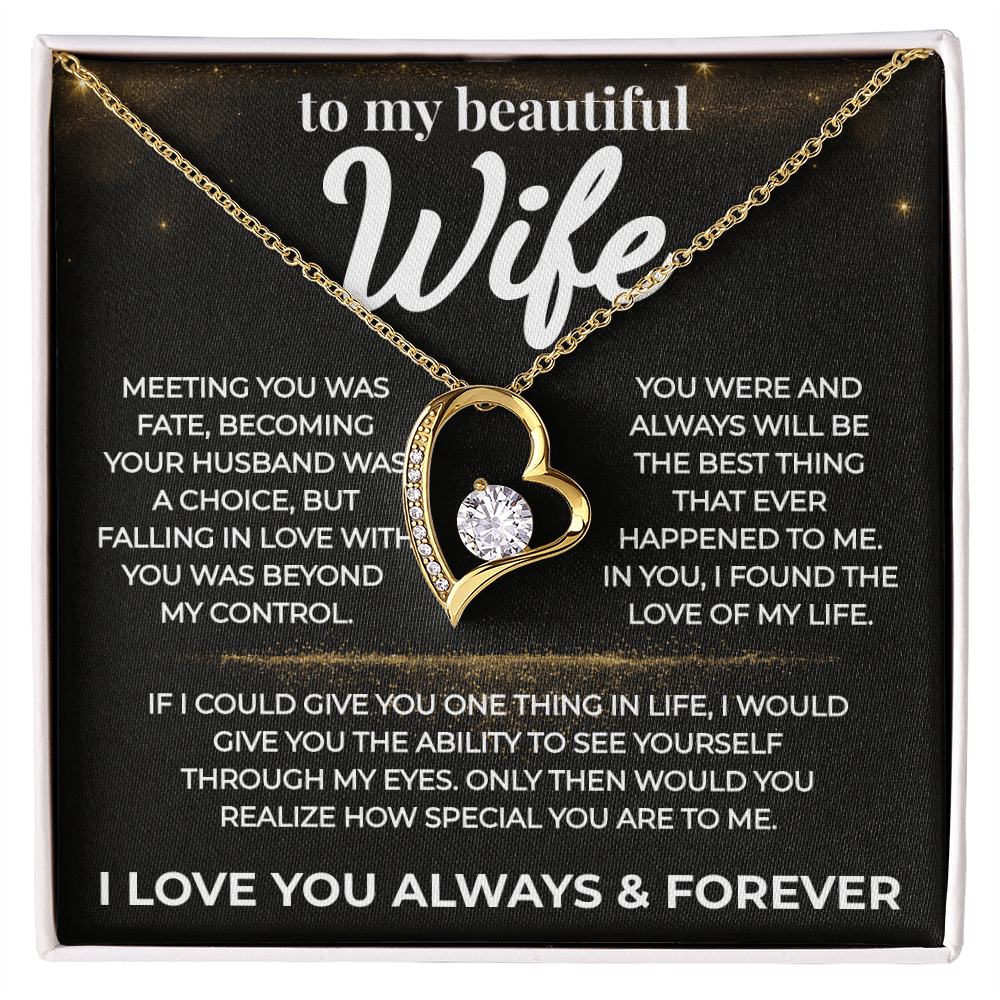 (Almost Gone) To My Beautiful Wife-Love of My Life- Forever Love Necklace