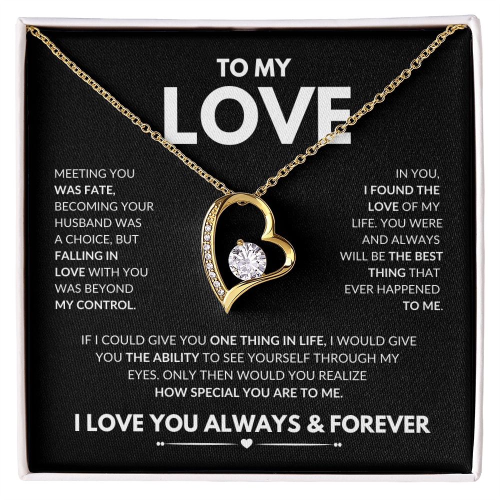 To My Love Necklace - Gift for Wife / Girlfriend / Fianceé