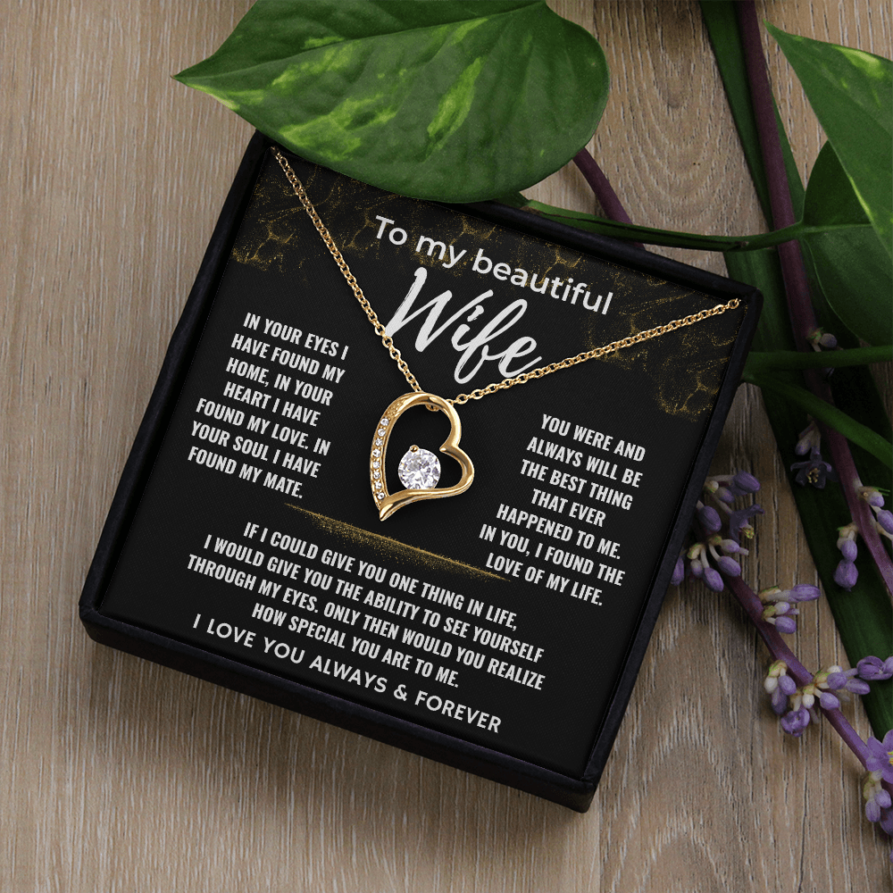 To My Beautiful Wife - You're The Love Of My Life - Forever Love Necklace