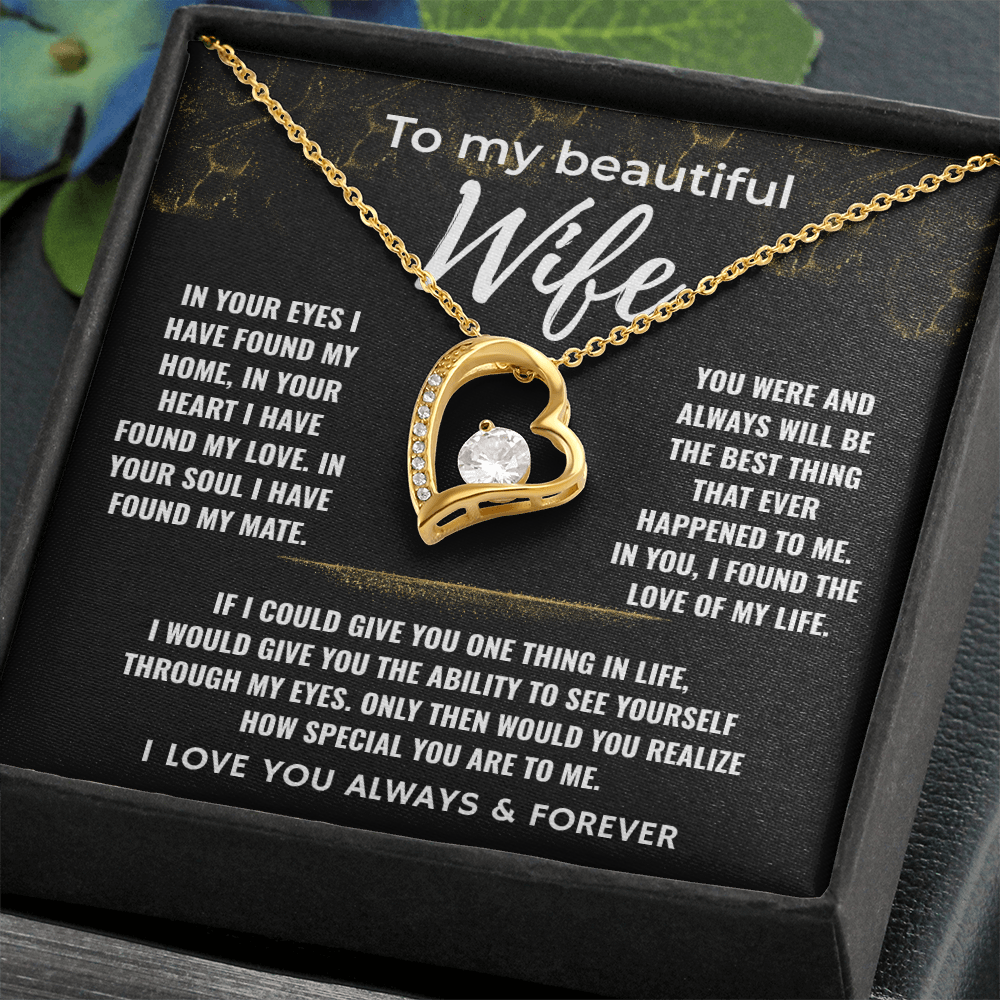To My Beautiful Wife - You're The Love Of My Life - Forever Love Necklace