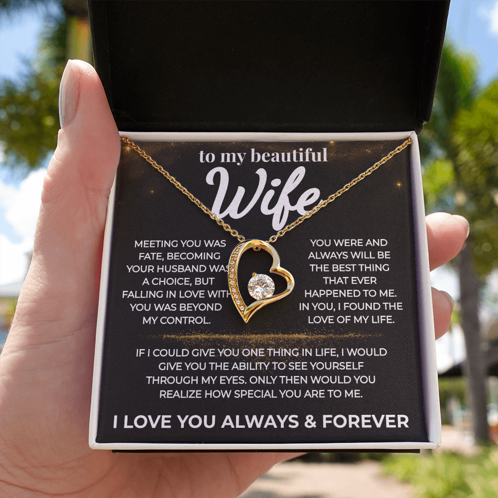 (Almost Gone) To My Beautiful Wife-Love of My Life- Forever Love Necklace