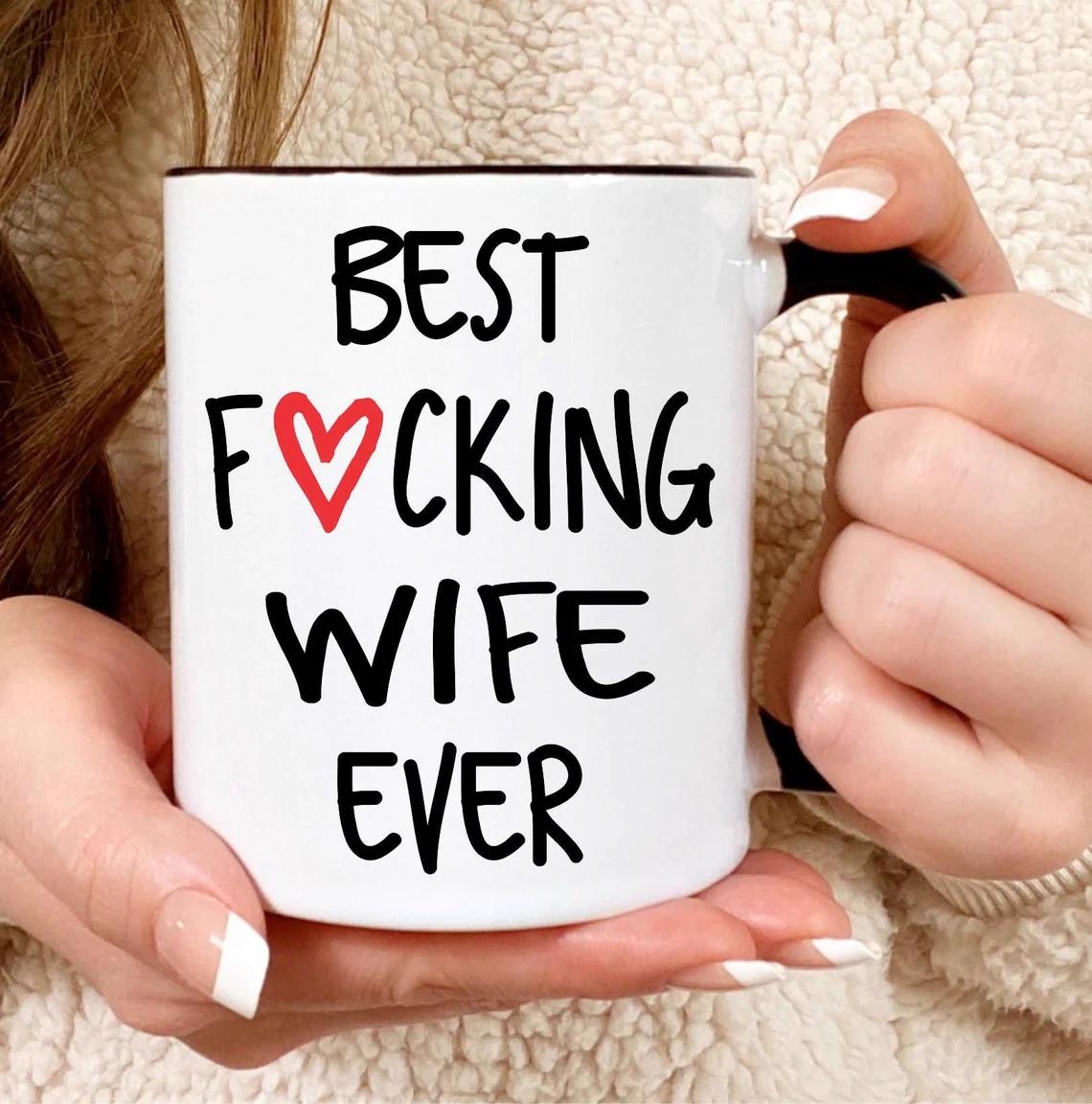 Best Gift For Wife - Coffee Mug 15oz