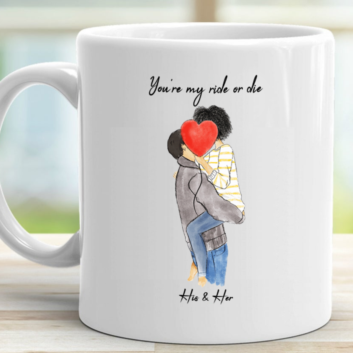 Personalized You're my Ride or Die Coffee Mug