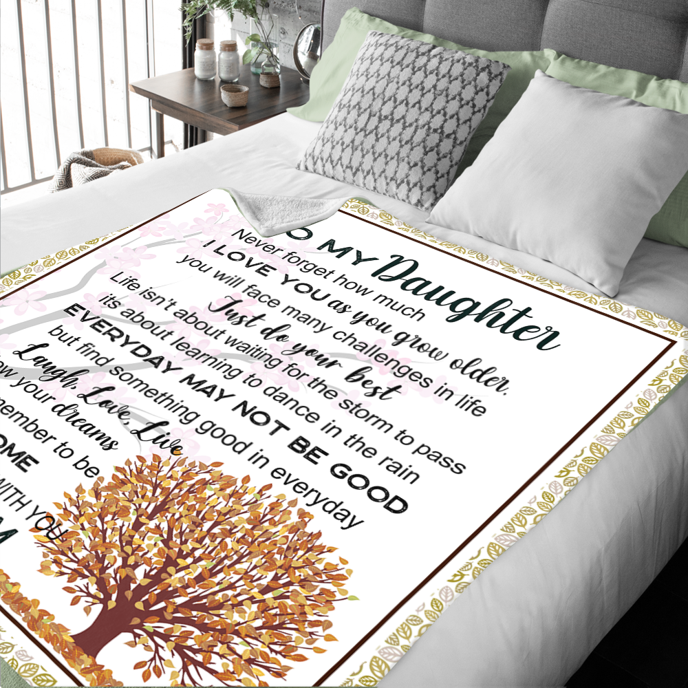 To my Daughter - I'll Always Be With You Premium Mink Sherpa Blanket 50x60
