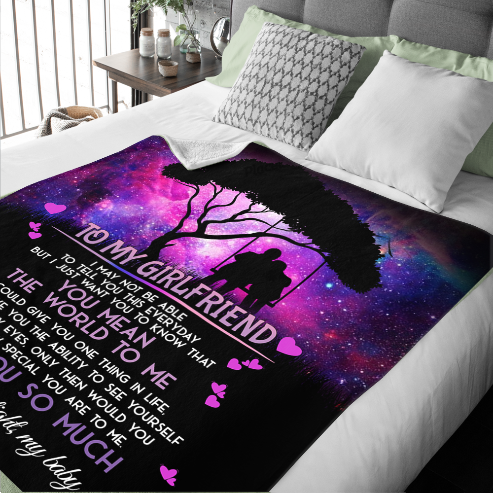 To My Girlfriend - I May Not Be Premium Mink Sherpa Blanket 50x60