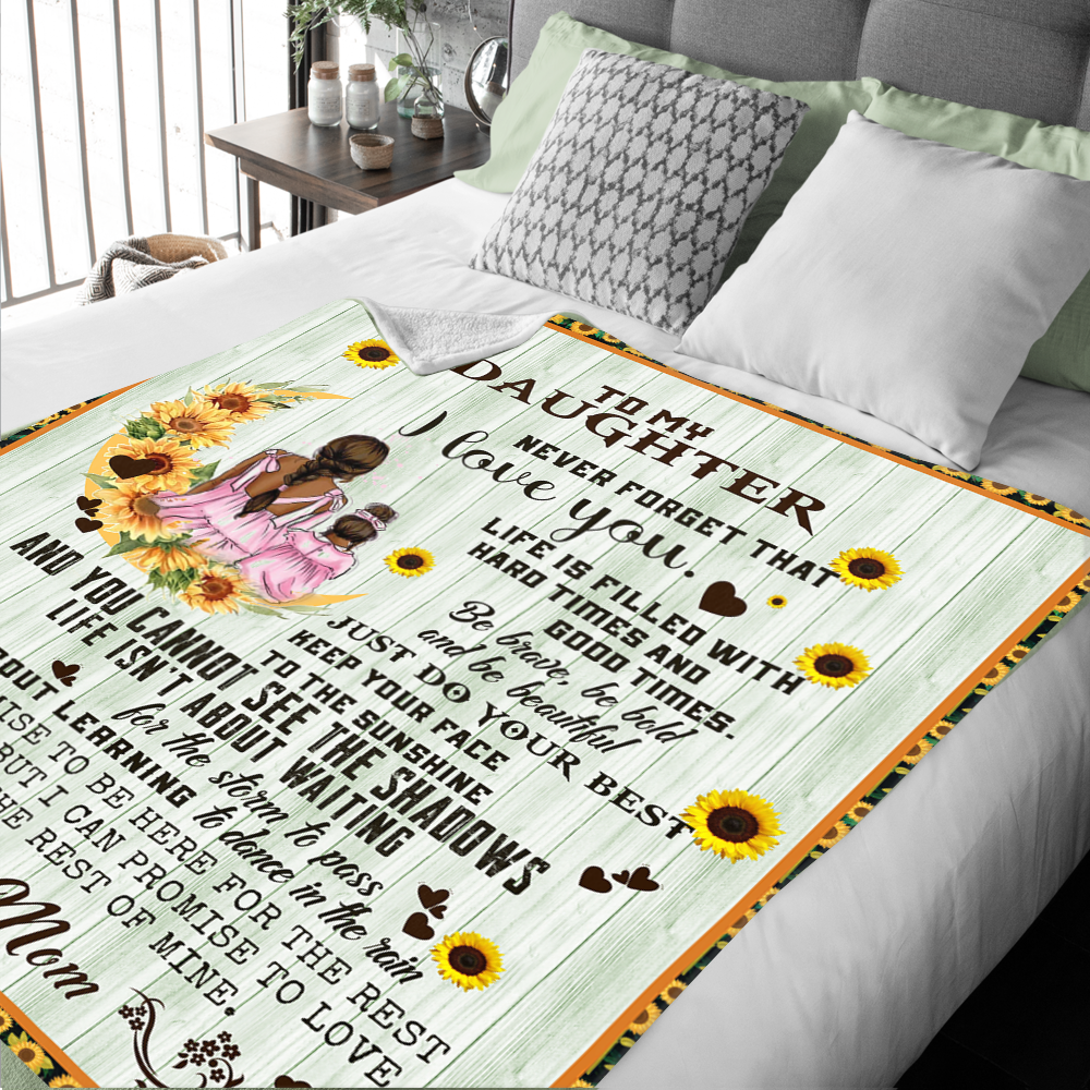 To My Daughter - Life Is Filled Premium Mink Sherpa Blanket 50x60