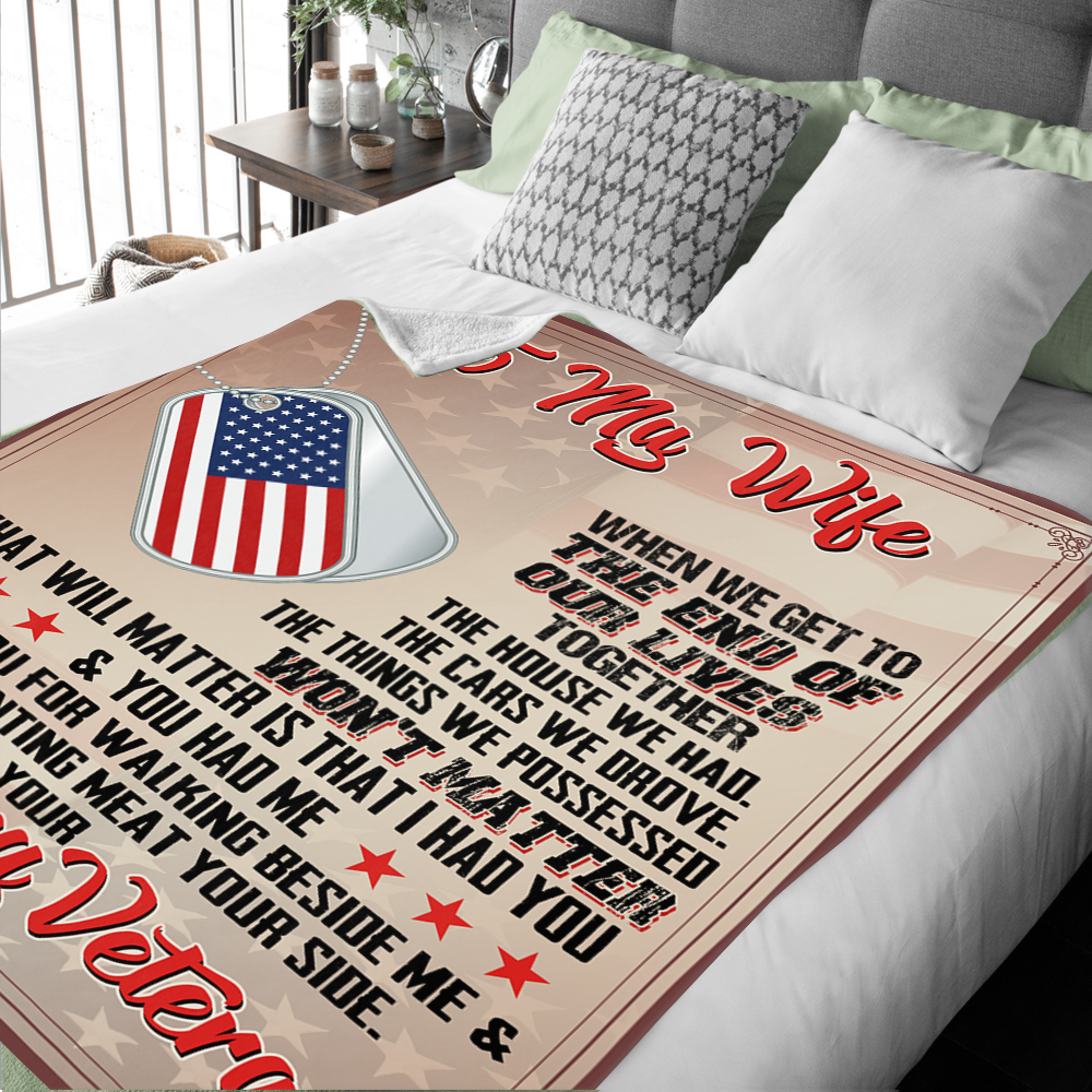 To My Wife What Matter is That I Had You and You Had Me Blanket