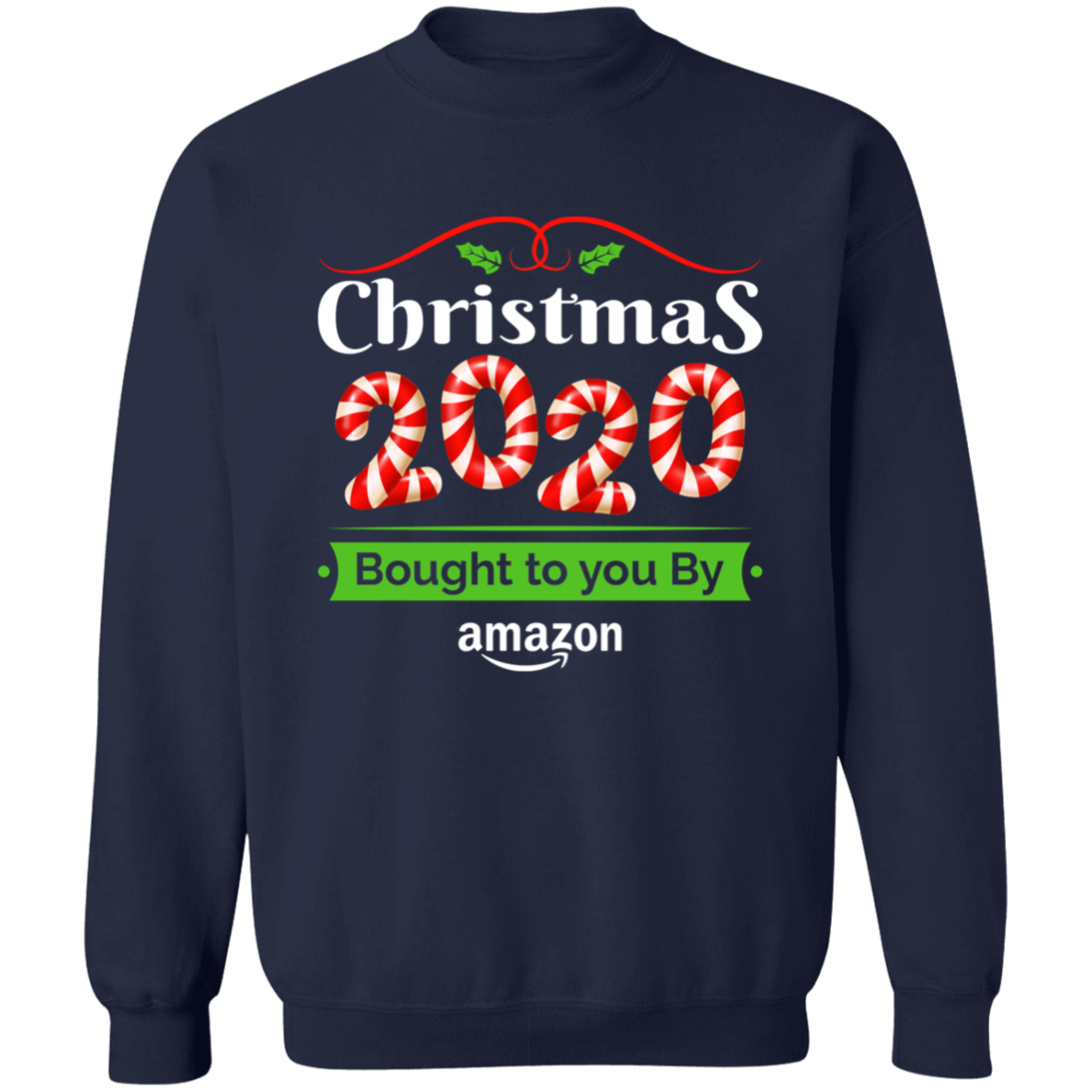 Christmas 2020 Bought to you By Amazon