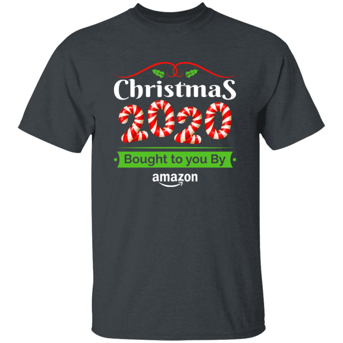 Christmas 2020 Bought to you By Amazon