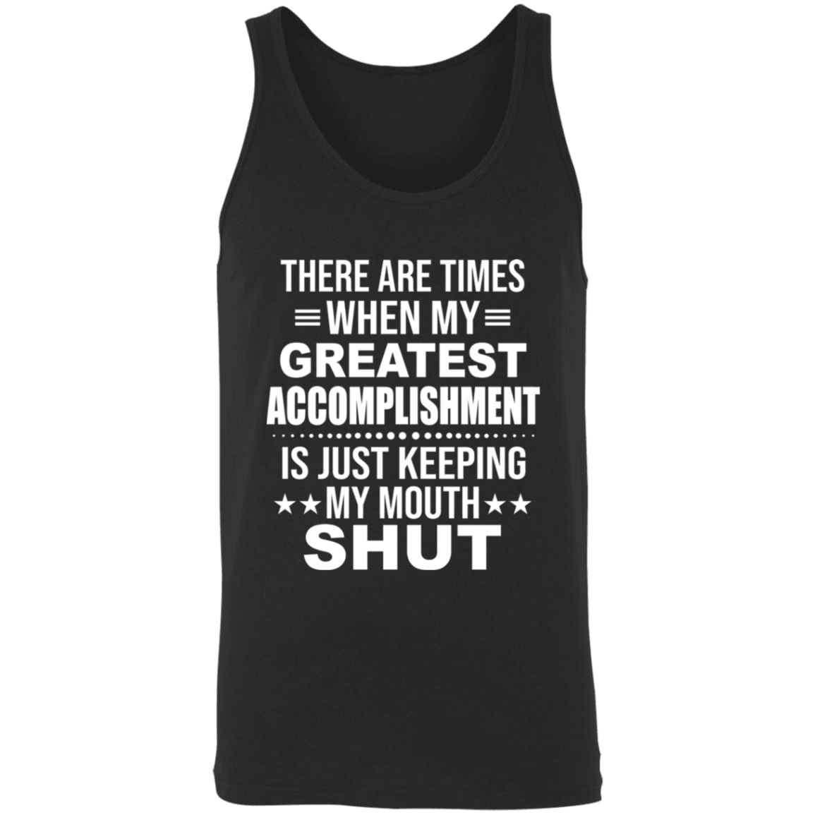 There Are Times When My Greatest Accomplishment Apparel